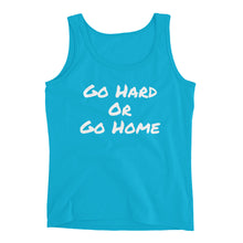 Go Hard or Go Home - Ladies' Tank