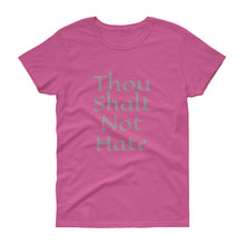 Shalt Not Hate - Women's short sleeve t-shirt