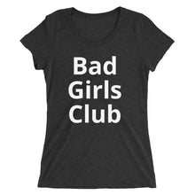 Bad Girls Club - Ladies' short sleeve t-shirt