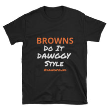 Browns Dawggy Style - Short-Sleeve Unisex T-Shirt
