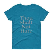 Shalt Not Hate - Women's short sleeve t-shirt