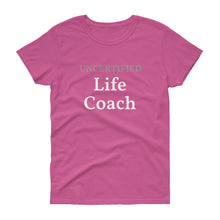 Life Coach - Women's short sleeve t-shirt