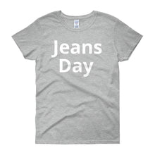 Jeans Day - Women's short sleeve t-shirt
