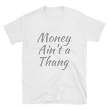 Money Ain't a Thang - Short-Sleeve Men's T-Shirt (Multiple Colors)
