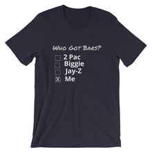 Who Got Bars? - Short-Sleeve T-Shirt
