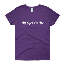 All Eyes On Me - Women's Short Sleeve T-shirt