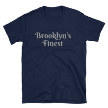 Brooklyn's Finest (NY) - Short-Sleeve Unisex T-Shirt