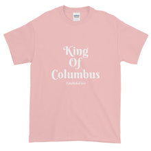 King of Columbus - Short-Sleeve T-Shirt