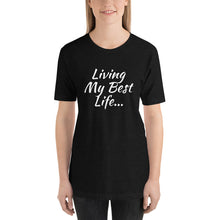 Living my Best Life - Short-Sleeve Ladie's T-Shirt
