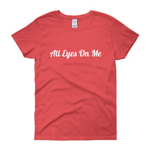 All Eyes On Me - Women's Short Sleeve T-shirt