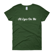 All Eyes On Me - Women's Short Sleeve T-shirt