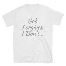 God Forgives - Short-Sleeve T-Shirt
