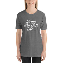 Living my Best Life - Short-Sleeve Ladie's T-Shirt