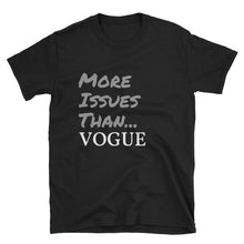 More Issues Than Vogue - Short-Sleeve Women's T-Shirt