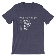 Who Got Bars? - Short-Sleeve T-Shirt
