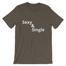 Sexy & Single - Short-Sleeve Unisex T-Shirt