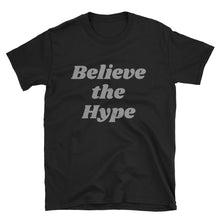 Believe the Hype - Short-Sleeve Men's T-Shirt (Multiple Colors)