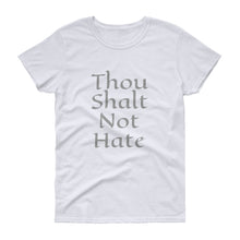Shalt Not Hate - Women's short sleeve t-shirt