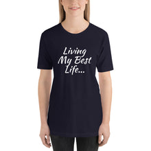 Living my Best Life - Short-Sleeve Ladie's T-Shirt