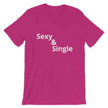 Sexy & Single - Short-Sleeve Unisex T-Shirt