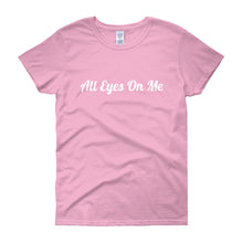 All Eyes On Me - Women's Short Sleeve T-shirt