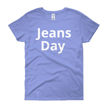 Jeans Day - Women's short sleeve t-shirt
