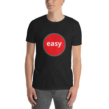 Easy - Short-Sleeve Unisex T-Shirt