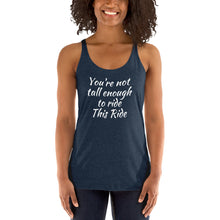 Not Tall Enough - Women's Racerback Tank