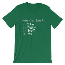 Who Got Bars? - Short-Sleeve T-Shirt