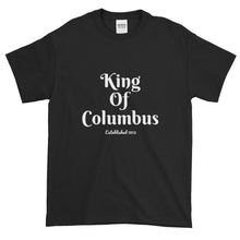King of Columbus - Short-Sleeve T-Shirt