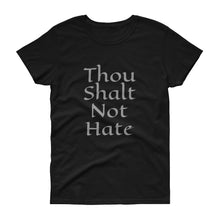 Shalt Not Hate - Women's short sleeve t-shirt
