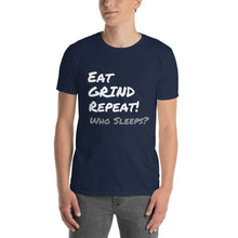 Eat Grind Repeat - Short-Sleeve Unisex T-Shirt