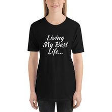 Living my Best Life - Short-Sleeve Ladie's T-Shirt