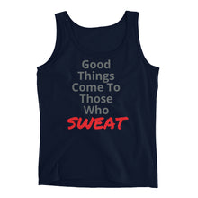 Good Things Mean Sweat - Ladies' Tank