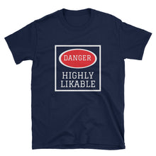 Highly Likable - Short-Sleeve Unisex T-Shirt