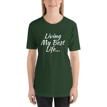 Living my Best Life - Short-Sleeve Ladie's T-Shirt