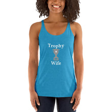 Trophy Wife - Women's Racerback Tank