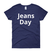 Jeans Day - Women's short sleeve t-shirt