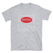 Highly Likable - Short-Sleeve Unisex T-Shirt