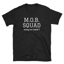 MOB Squad - Short-Sleeve Unisex T-Shirt